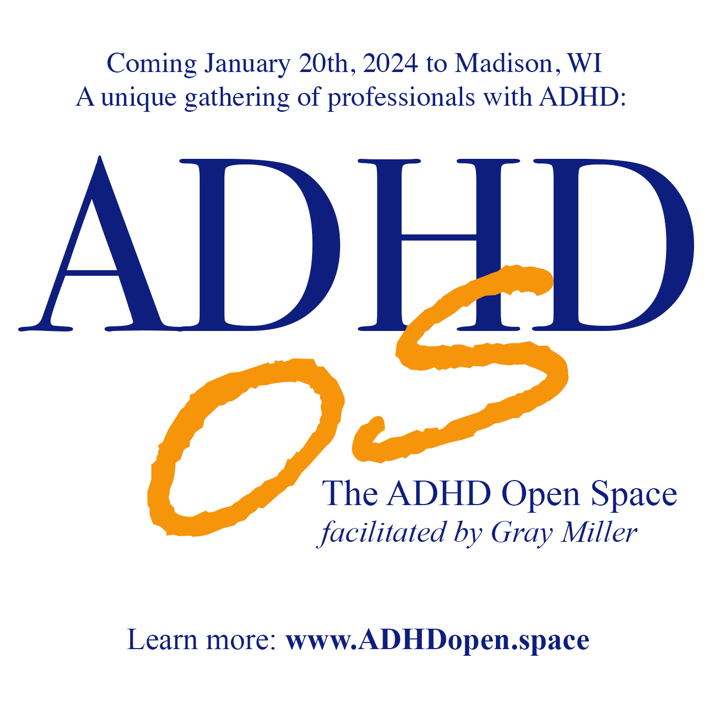 The letters "ADHD" in blue serif font with a scribbled yellow "OS" in front of it, with the details of the event.